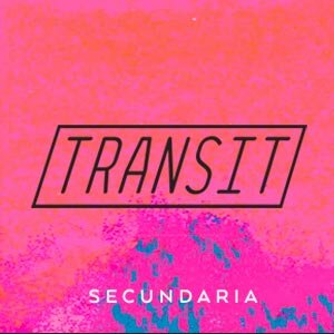 Transit - Secundaria